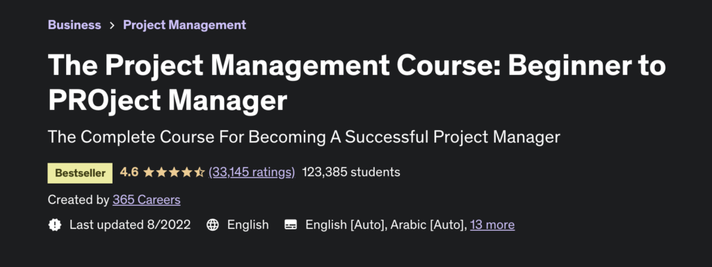 Best Courses To Take For Business:The Project Management Course: Beginner to Project Manager