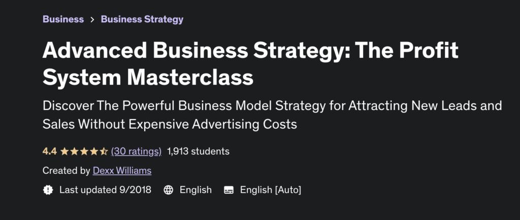 Best Courses To Take For Business:Advanced Business Strategy: The Profit System Masterclass
